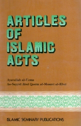 ARTICLES OF ISLAMIC ACTS