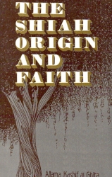 THE SHIAH ORIGIN AND FAITH