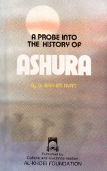 A PROBE INTO THE HISTORY OF ASHURA