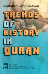 TRENDS OF HISTORY IN QURAN